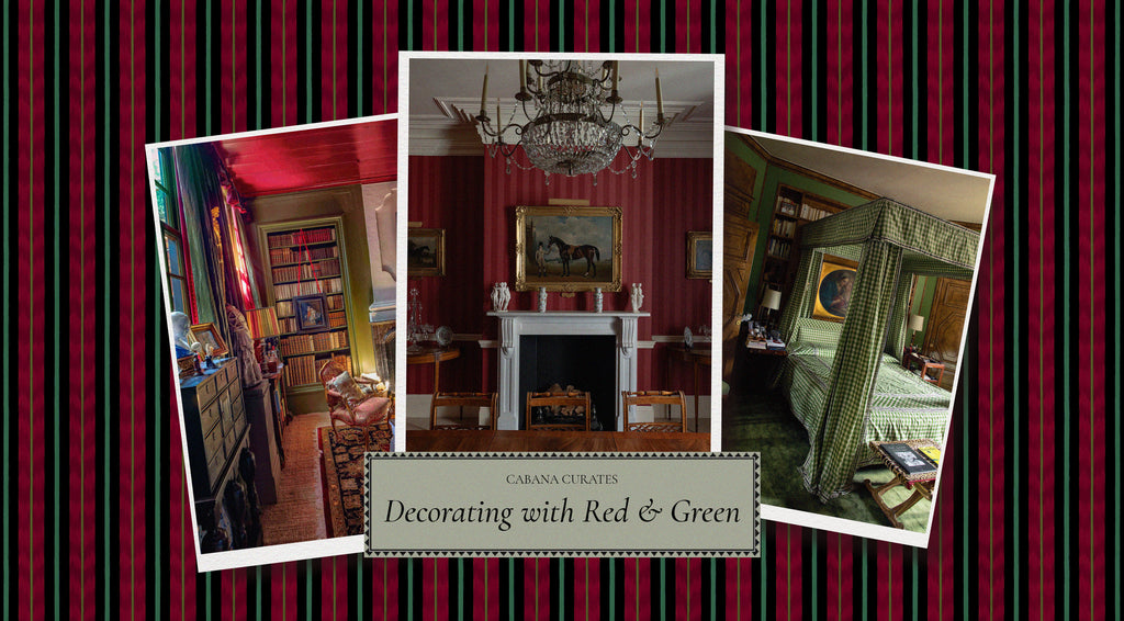 Cabana Curates: Decorating with Red & Green