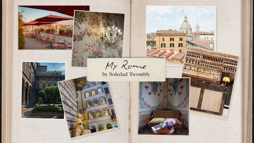 My Rome with Soledad Twombly