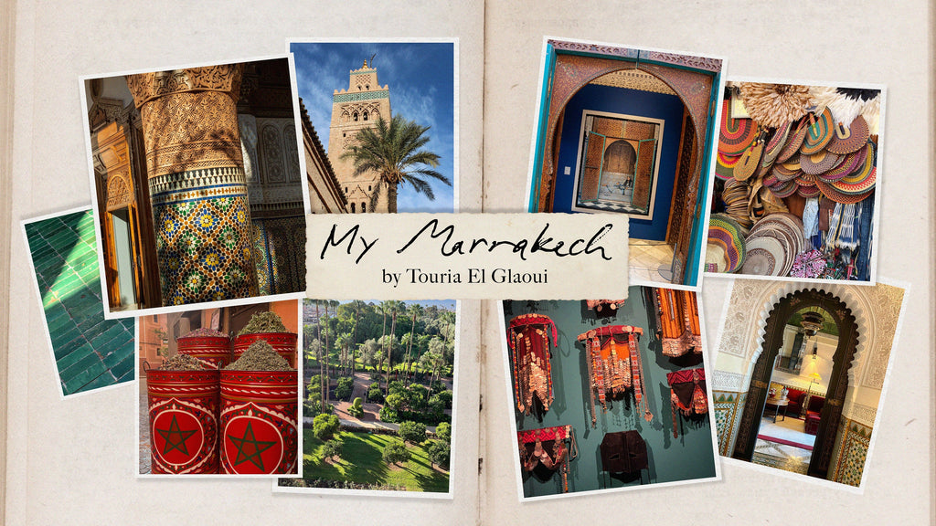 My Marrakech with Touria El Glaoui