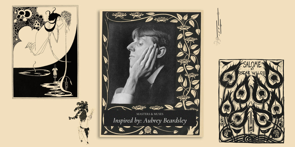 Inspired by: Aubrey Beardsley