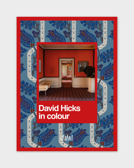 David Hicks in Colour by Ashley Hicks, Topkapi – Cabana Magazine
