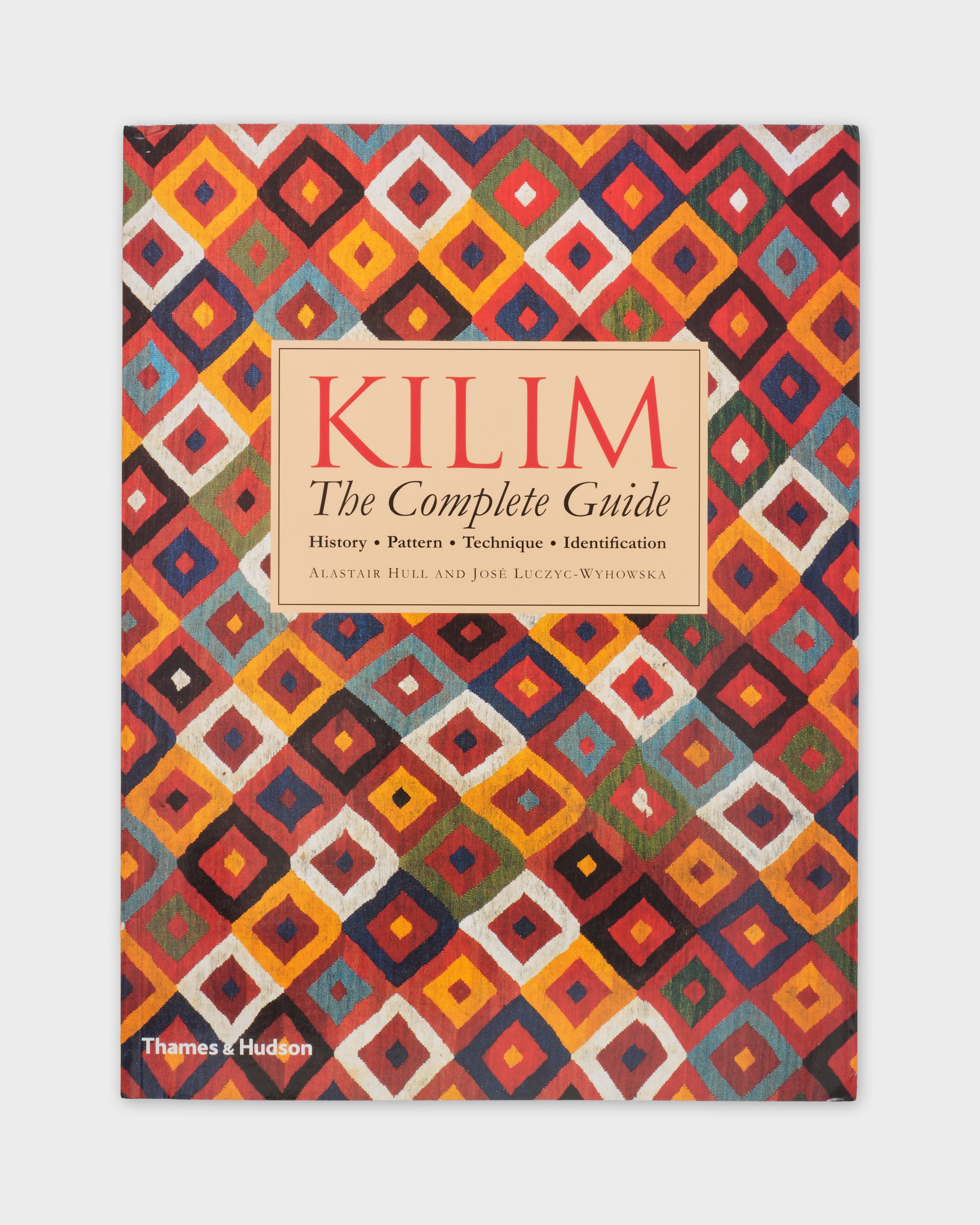 Kilim: The Complete Guide: Alastair Hull: 9780500282212