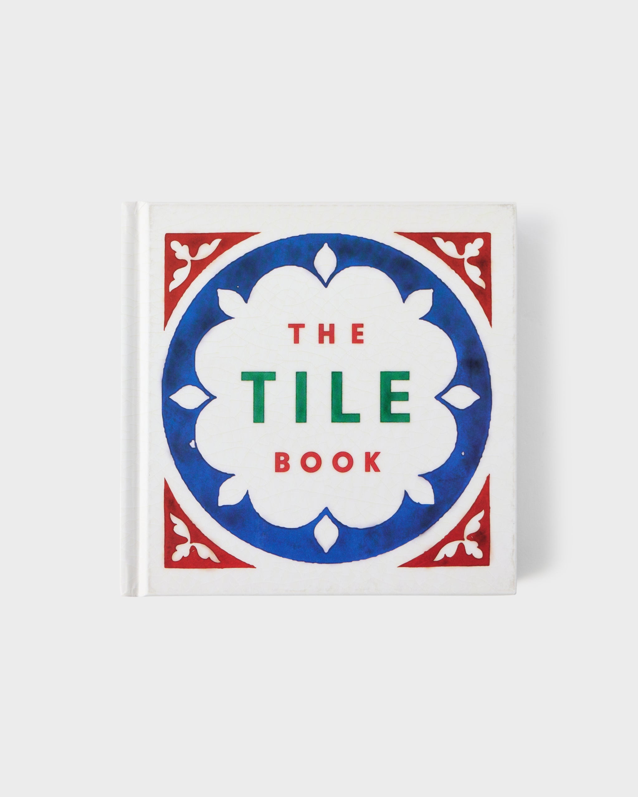 The Tile Book: History, Pattern & Design – Cabana Magazine