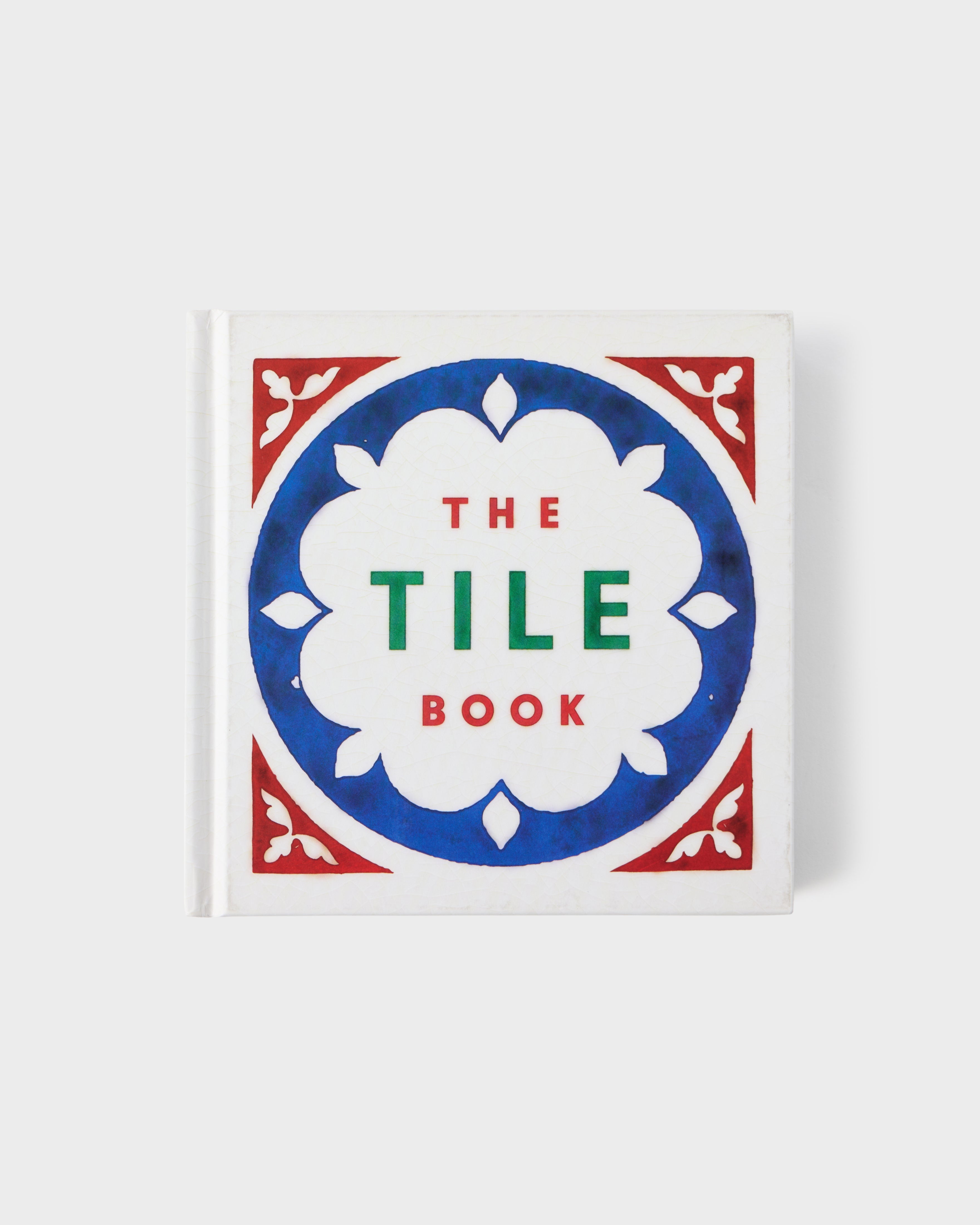 The Tile Book: History, Pattern & Design – Cabana Magazine