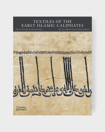 Textiles of the Early Islamic Caliphates – Cabana Magazine