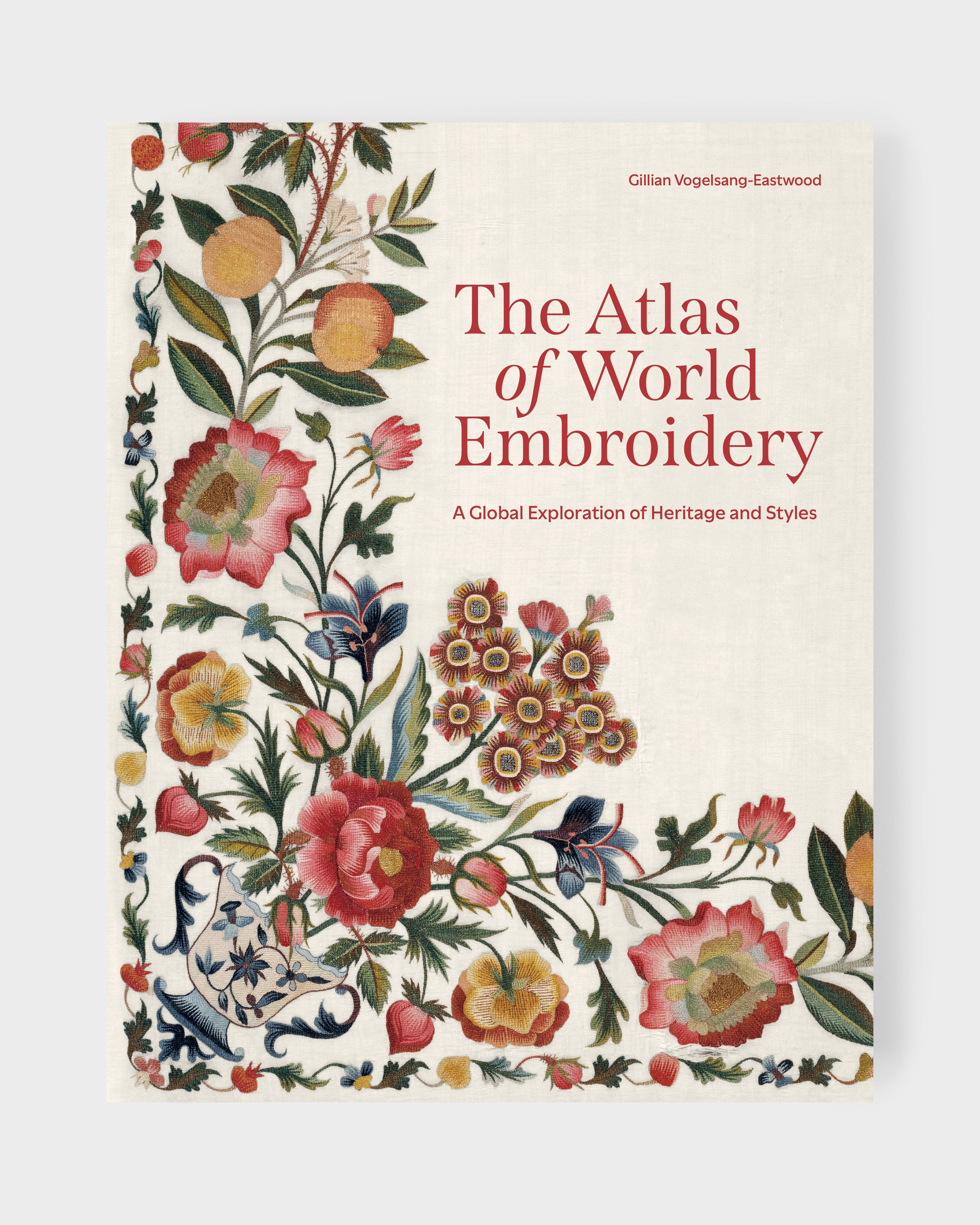 The Atlas of World Embroidery: A Global Exploration of Heritage
